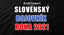 Kto je Slovenský bojovník roka 2021? Hlasujte v ankete SvetMMA