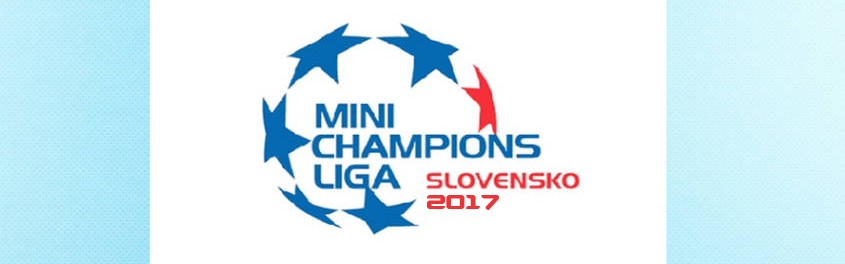 MINI CHAMPIONS LIGA SLOVENSKO 2017