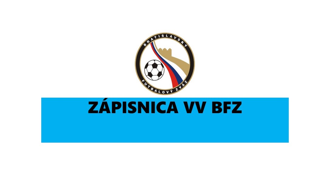 Zápisnica č.11 Zo zasadnutia VV BFZ, konaného dňa 12.novembra v Bratislave, Súmračná 27