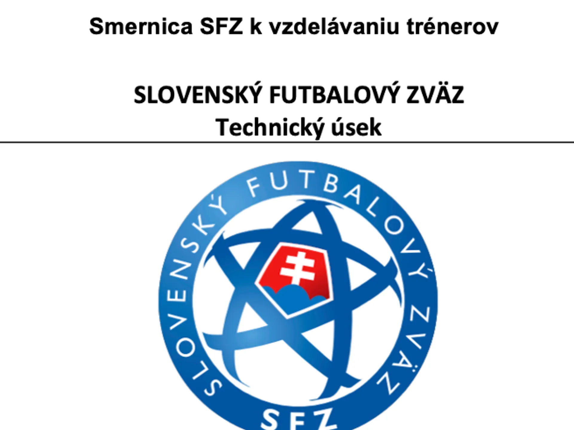 Smernica SFZ k vzdelávaniu trénerov