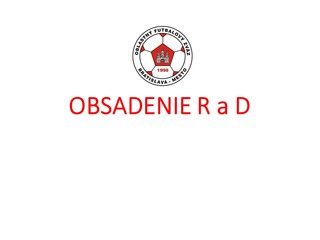 Obsadenie R a DS-PR ObFZ Bratislava – mesto 24.-31.3.2022 č.17