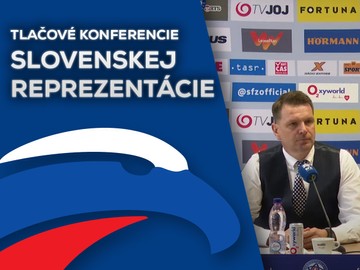 Tlačové konferencie slovenskej reprezentácie